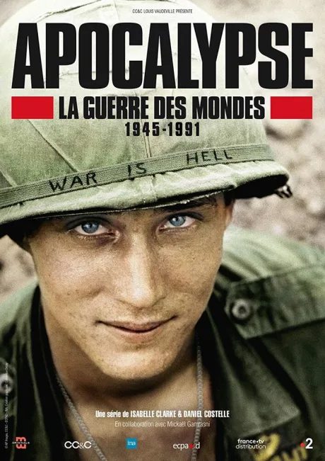 Апокалипсис: Война миров 1945-1991 (сериал 2019)